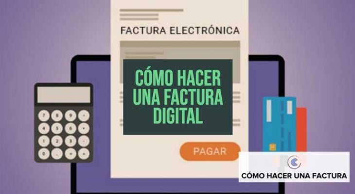 como hacer una factura digital