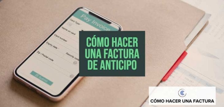 como hacer una factura de anticipo