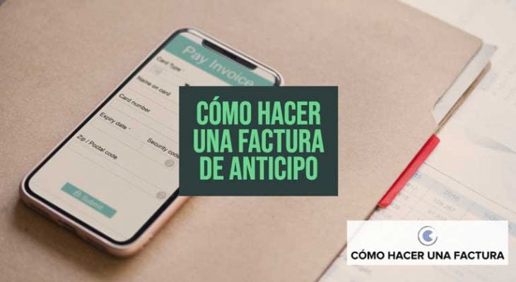 como hacer una factura de anticipo