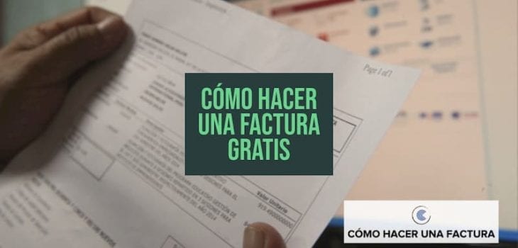 como hacer una factura gratis