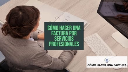como hacer una factura por servicios profesionales