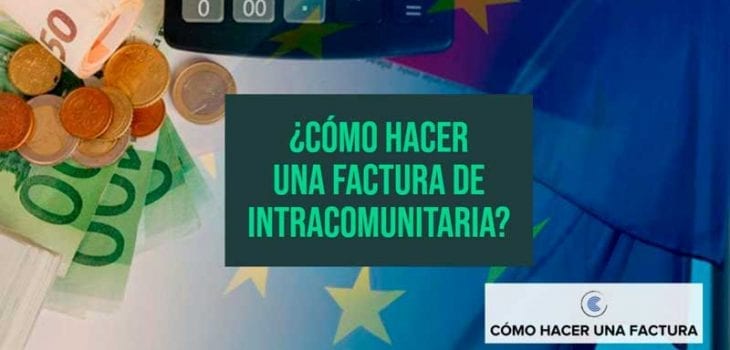 como hacer una factura intracomunitaria