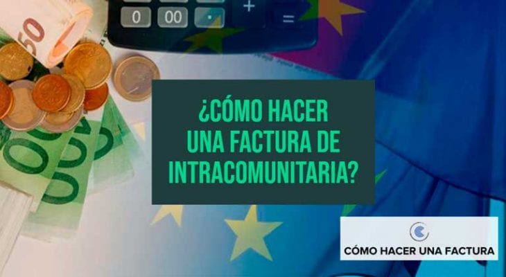 como hacer una factura intracomunitaria