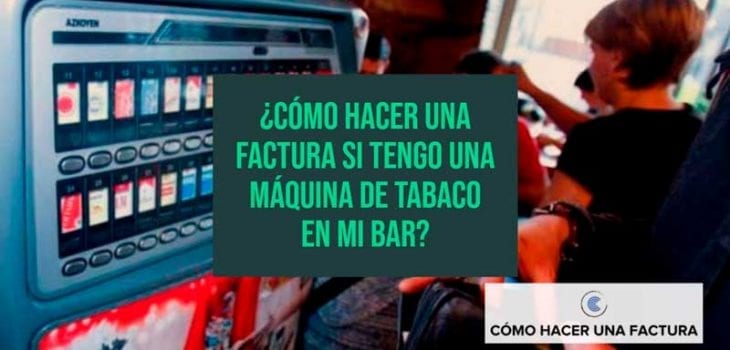 como hacer una factura maquina de tabaco