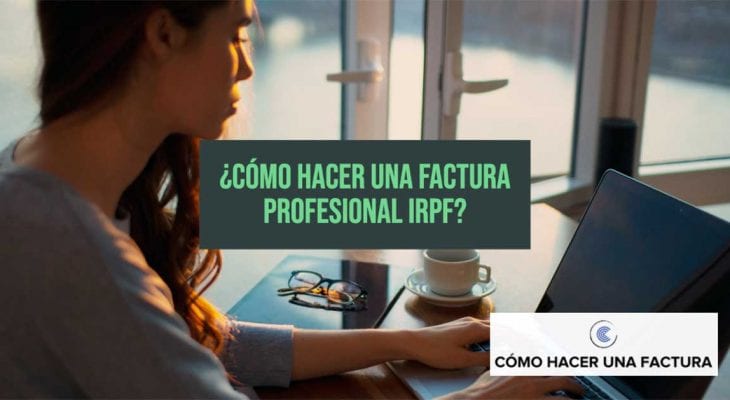 como hacer una factura profesional IRPF