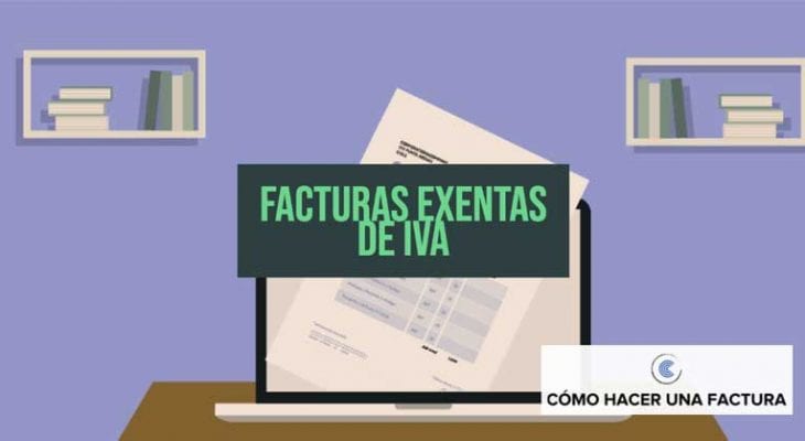 como hacer una factura exenta de iva