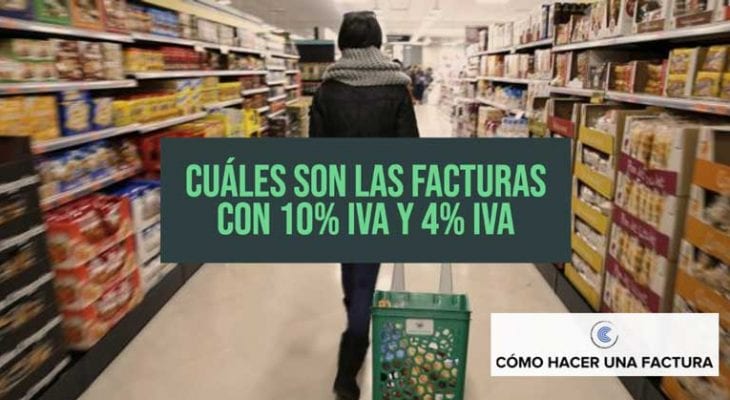facturas del 10 y del 4 de IVA