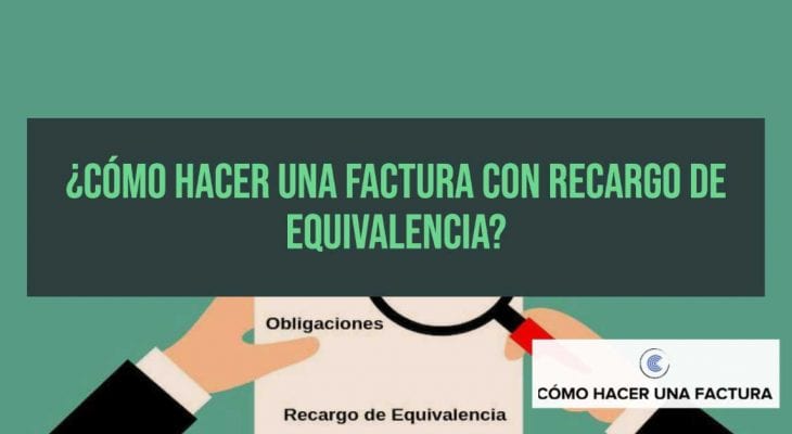 como hacer una factura con recargo de equivalencia